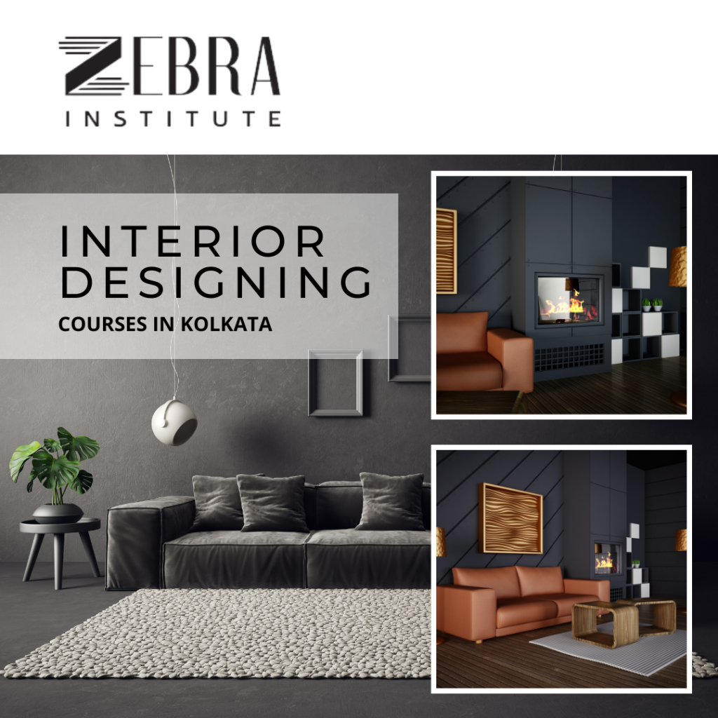 interior designing courses in kolkata | Zebra Institute